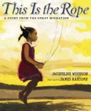 Image of this is the rope a story from the great migration
