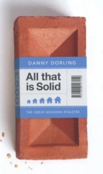 Image of All That Is Solid by Danny Dorling Hardback