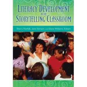 Image of Literacy Development in the Storytelling Classroom
