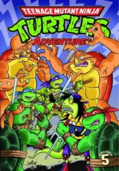 Image of Teenage Mutant Ninja Turtles Adventures. Volume 5 by Dean Clarrain Book