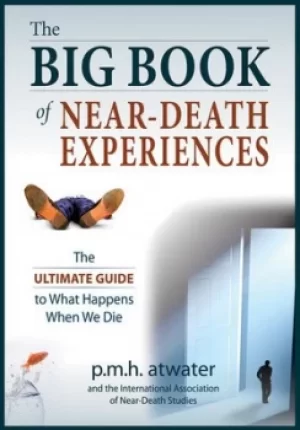 Image of Big book of near-death experiences by P.M.H. Atwater