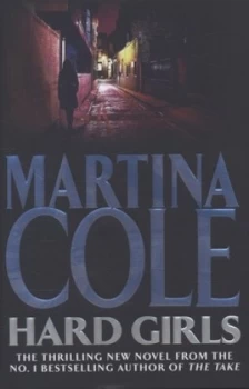 Image of Hard Girls by Martina Cole Hardback