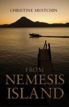 Image of From Nemesis Island by Christine Mustchin Paperback