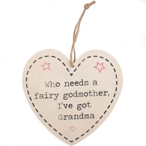 image of Who Needs A Fairy Godmother Hanging Heart Sign