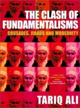 Image of The Clash of Fundamentalisms by Tariq Ali Book