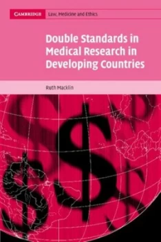 Image of Double Standards in Medical Research in Developing Countries by Ruth Macklin Book