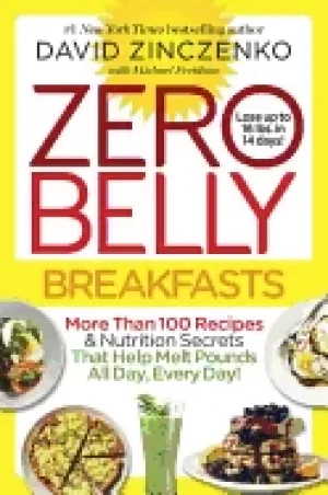 Image of zero belly breakfasts more than 100 recipes and nutrition secrets that help