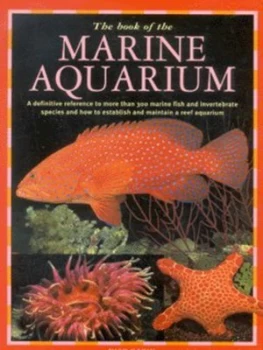 Image of The Book of the Marine Aquarium by Nick Dakin Paperback