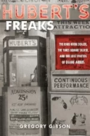 Image of huberts freaks the rare book dealer the times square talker and the lost ph