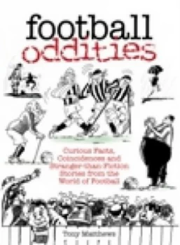 Image of Football Oddities by Tony Matthews Paperback