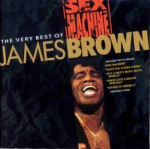 image of Sex Machine The Very Best of James Brown by James Brown CD Album