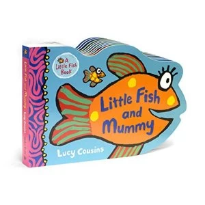 Image of Little Fish and Mummy Board book 2019