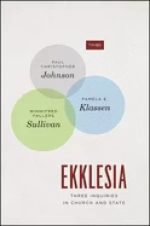 Image of ekklesia three inquiries in church and state