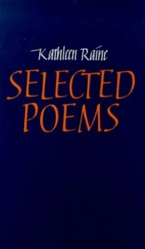 Image of Selected Poems by Kathleen Raine Paperback
