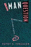 Image of man question visions of subjectivity in feminist theory