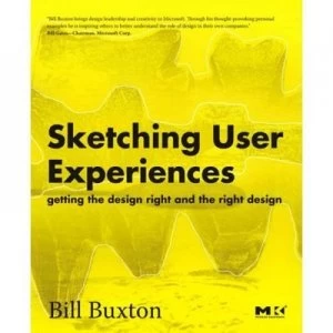 Image of Sketching User Experience by Bill Buxton Paperback