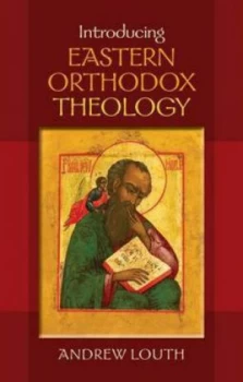 Image of Introducing Eastern Orthodox theology by Andrew Louth