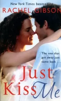 Image of Just kiss me by Rachel Gibson