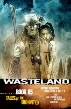 Image of Wasteland. Book 05 Tales of the Uninvited by Antony Johnston Paperback