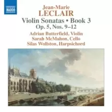 Image of Jean-Marie Leclair: Violin Sonatas, Book 3: Op. 5, Nos. 9-12