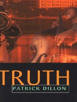 Image of Truth by Patrick Dillon Hardback