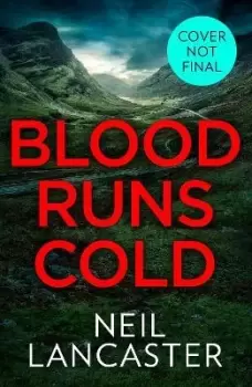 Image of Blood Runs Cold by Neil Lancaster