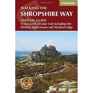 Image of Walking the Shropshire Way A two-week circular trail including the Wrekin, Stiperstones and Wenlock Edge Paperback / softback...