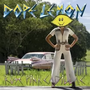 Image of Rose Pink Cadillac by Dope Lemon CD Album