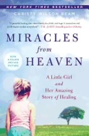 Image of miracles from heaven a little girl and her amazing story of healing