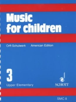 Image of Music for Children. Volume 3 Upper Elementary by Tossi Aaron and Carl Orff Book