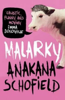 Image of Malarky by Anakana Schofield Paperback