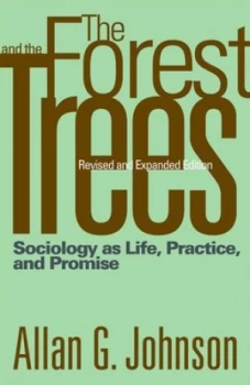Image of The Forest and the Trees by Allan Johnson Paperback
