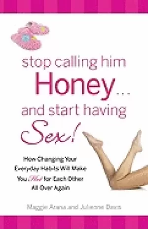 Image of stop calling him honey and start having sex how changing your everyday habi