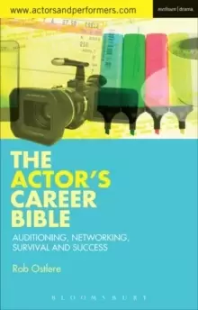 Image of The Actor's Career Bible : Auditioning, Networking, Survival and Success