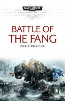 Image of Battle of the Fang by Chris Wraight Paperback