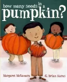 Image of How Many Seeds in a Pumpkin? (Mr. Tiffins Classroom Series)