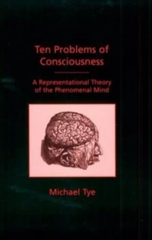 Image of Ten problems of consciousness by Michael Tye
