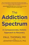 Image of addiction spectrum a compassionate holistic approach to recovery