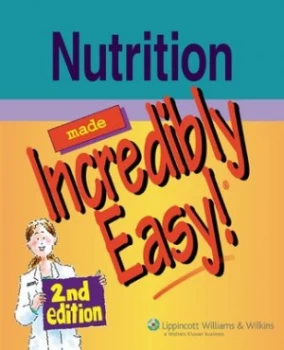 Image of Nutrition Made Incredibly Easy by Springhouse Book