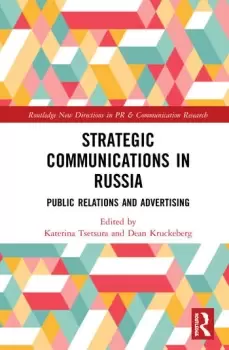 Image of Strategic Communications in RussiaPublic Relations and Advertising