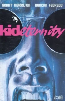 Image of Kid Eternity by Grant Morrison and Duncan Fegredo and Gaspar Saladino Paperback