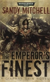Image of The Emperors Finest by Sandy Mitchell Paperback