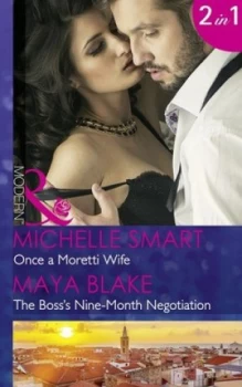 Image of Once a Moretti Wife by Michelle Smart and Maya Blake Paperback