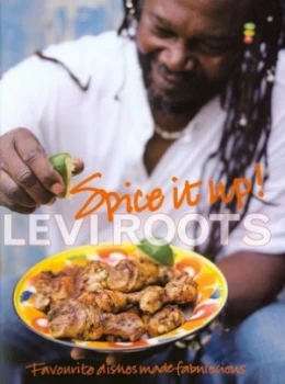 Image of Spice It up by Levi Roots Hardback