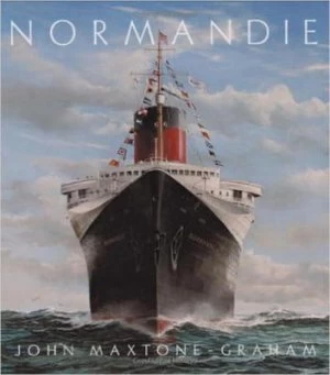 Image of Normandie by John Maxtone-Graham Hardback