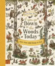 Image of If You Go Down to the Woods Today : More than 100 things to find