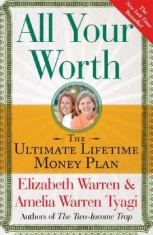 Image of All Your Worth by Elizabeth Warren