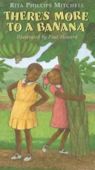 Image of Theres More to a Banana by Rita Phillips Mitchell and Paul Howard Book