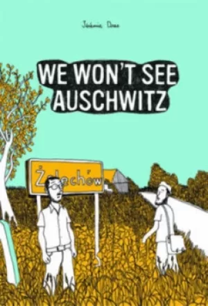 Image of We wont see Auschwitz by Jrmie Dres