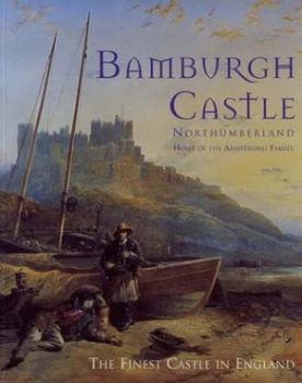 Image of Bamburgh Castle by Bryan Cleary and Nick Mccann and Heritage House Group Paperback